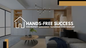 Hands-Free Success: How Maryland Property Management Transforms Homeownership